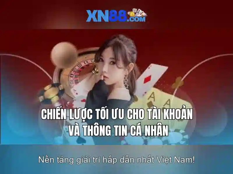 xn88: Khai thac nen tang va tiem nang
