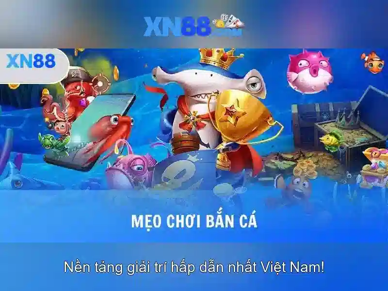 xn88: Tổng quan về nền tảng và các đặc điểm nổi bật